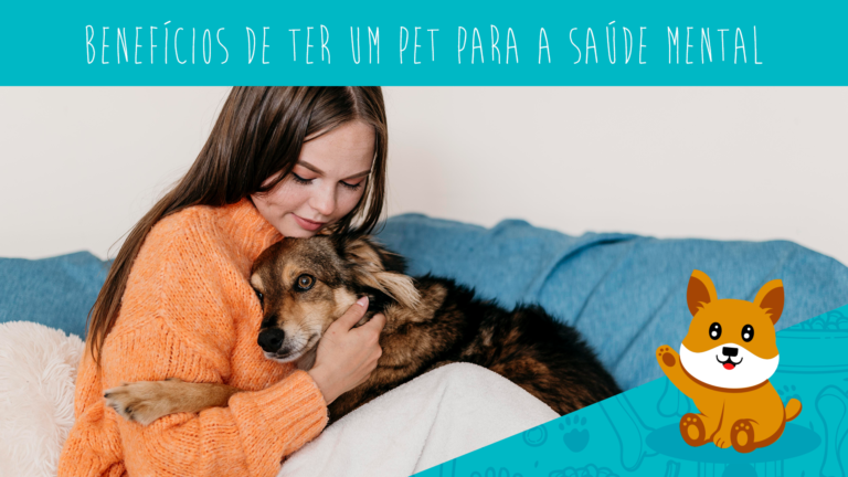 O impacto transformador dos pets para a saúde mental e bem-estar